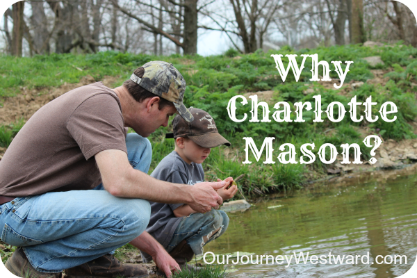 Charlotte Mason Series #1 – Why CM?