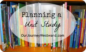 Planning a Unit Study