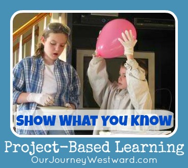 Project-Based Learning: Show What You Know @Cindy West (Our Journey Westward)