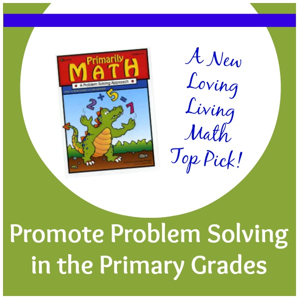 Primarily Math from Prufrock Press is a great book for practicing problem solving  with elementary kids