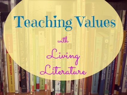 Teaching Values with Living Literature