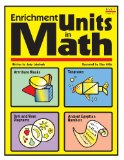 Enrichment Units in Math: A hands-on, analytical book of lessons