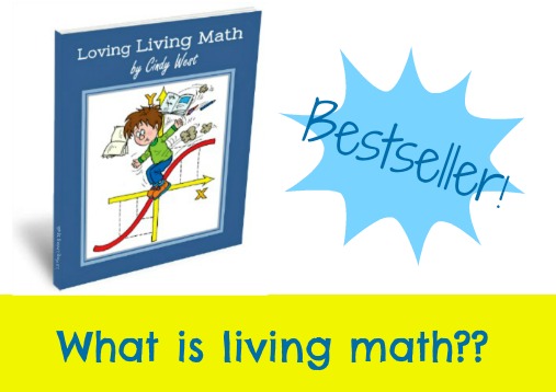Loving Living Math: a how-to guide for adding living math in your homeschool