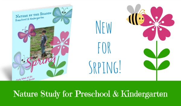 Nature study for preschool and kindergarten - hands-on, active, fun, easy for mom, full of early learning skills!