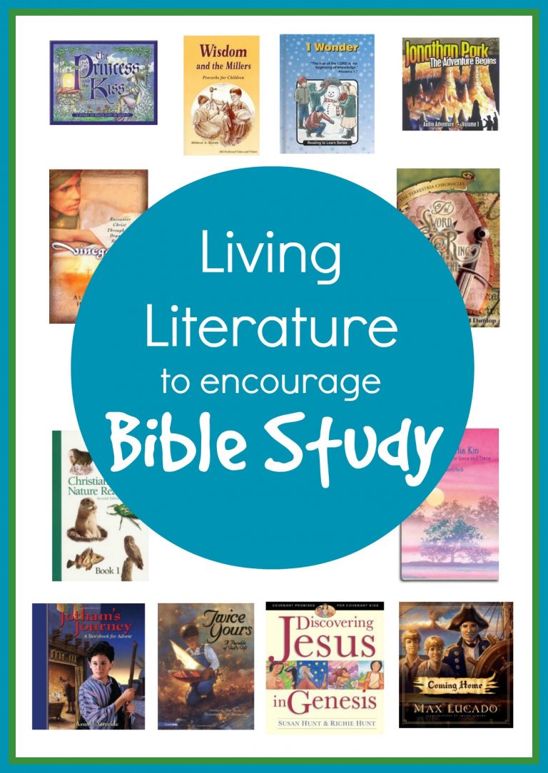 Living Literature to Encourage bible study blog with image that has a bunch or biblical books on it.