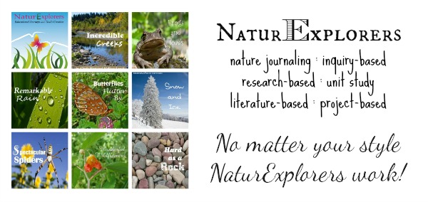 NaturExplorers: Everything you need for nature study (science) - no matter your style of schooling