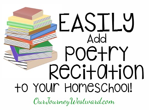 Easily Add Poetry Recitation to Your Homeschool