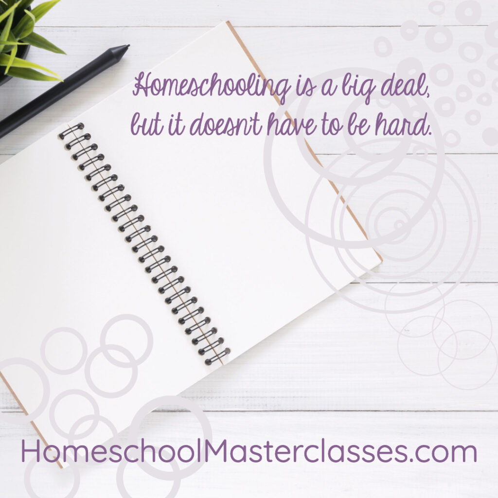 Homeschool Masterclasses bring practical help for homeschool success you can see right away!