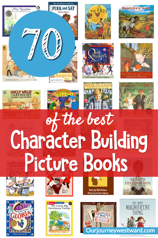 70 of the Best Character Building Picture Books For Kids