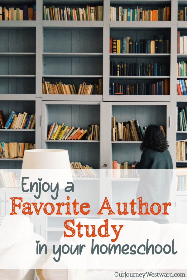 How To Enjoy a Favorite Author Study in Your Homeschool