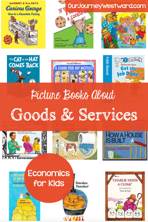 Children's picture books about goods and services to advertise a blog post about economics for children.