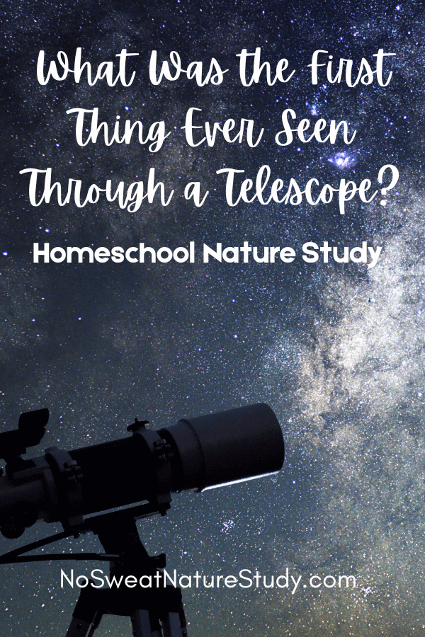 a picture of a large telescope pointing up at the night sky filled with stars with the text overlay "What was the First Thing Ever Seen Through a Telescope?"