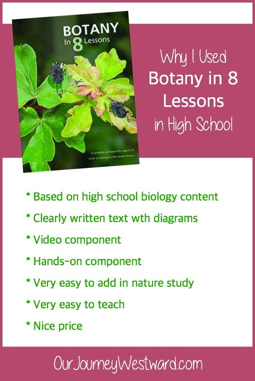 My son wasn't thriving in high school science. Botany in 8 Lessons was one of the changes I made to bring back a love of biology.