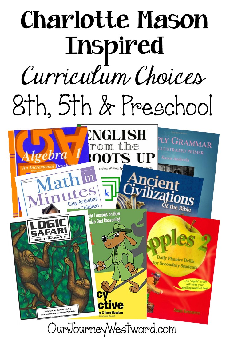 Charlotte Mason Inspired Curriculum for 8th and 5th grades and preschool. #charlottemason #homeschoolcurriculum