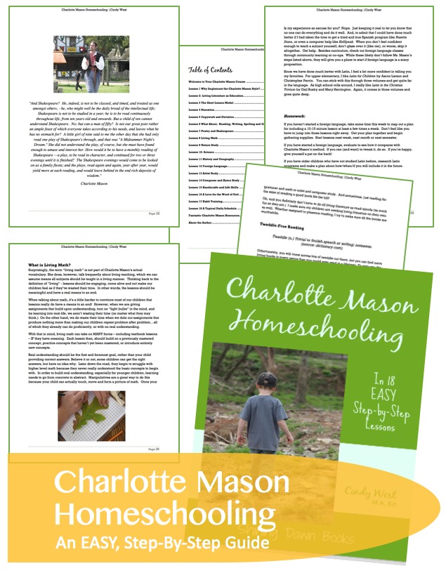 Learn how to homeschool the Charlotte Mason way in 18 easy lessons!