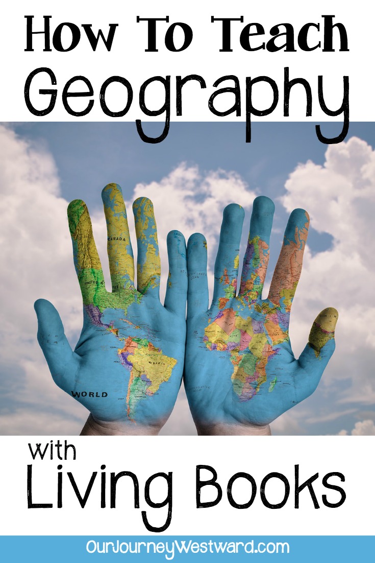 Geography doesn't have to be boring or tedious. Teach geography with living books! #charlottemason #geography