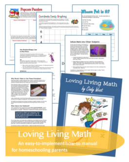 Loving Living Math: A How-To Guide for Parents. Make Math Meaningful.