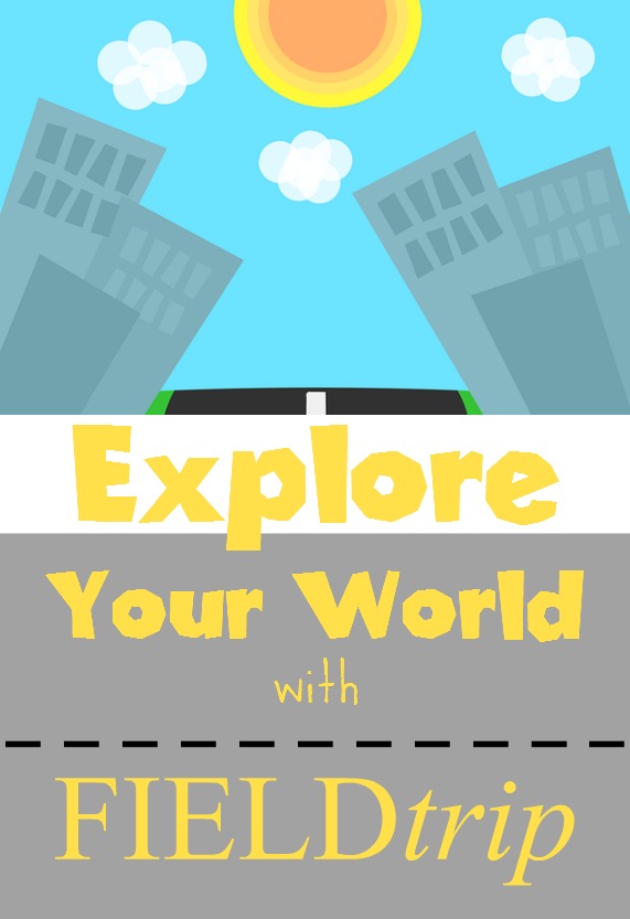 Explore your Wold with FIELDtrip blog post image with buildings, sky and sun in the background